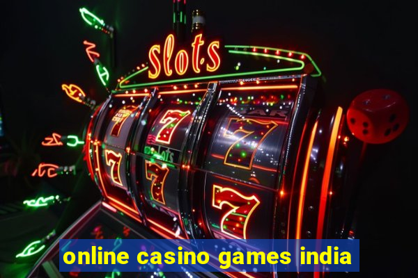 online casino games india