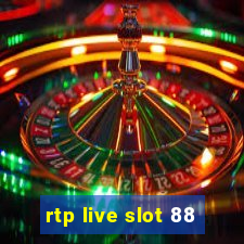 rtp live slot 88