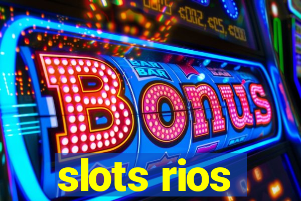 slots rios