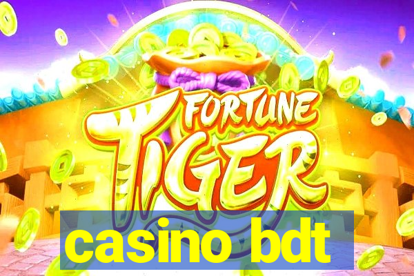 casino bdt