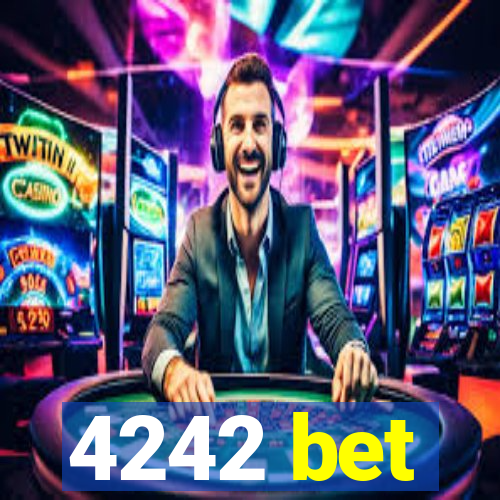 4242 bet