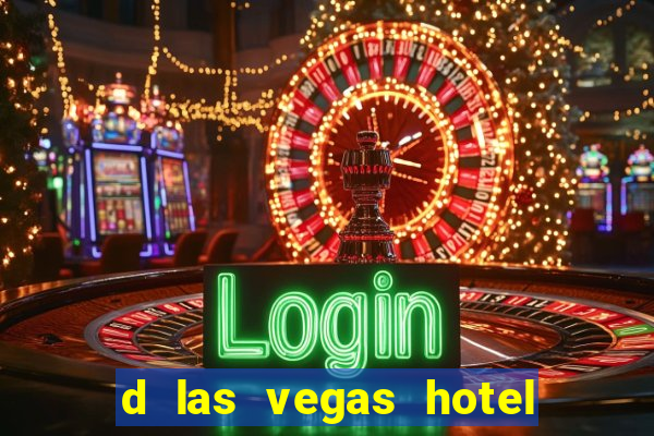 d las vegas hotel and casino