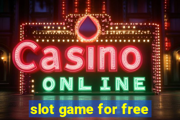 slot game for free