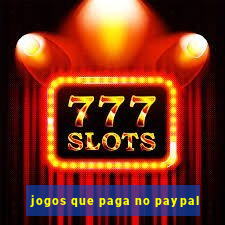 jogos que paga no paypal