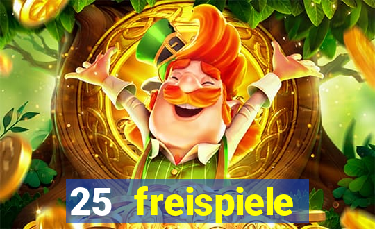 25 freispiele online casino