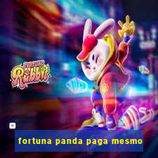 fortuna panda paga mesmo