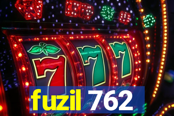 fuzil 762