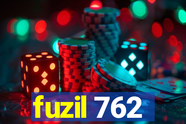 fuzil 762