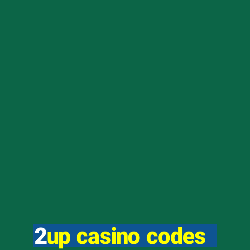 2up casino codes