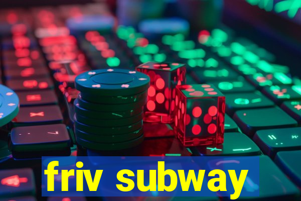 friv subway