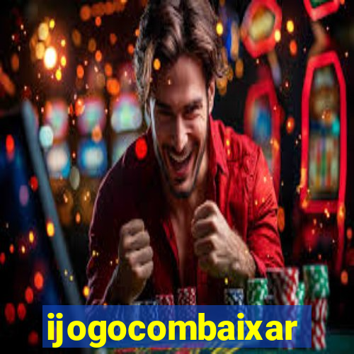 ijogocombaixar