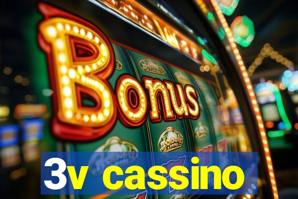 3v cassino