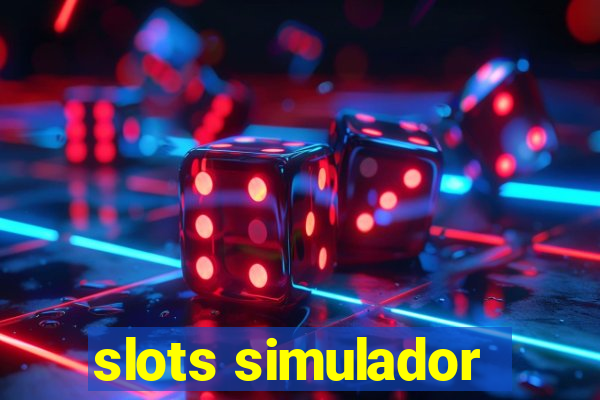 slots simulador