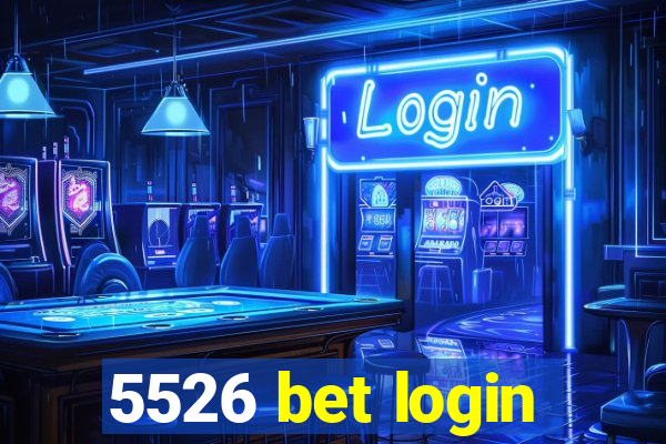 5526 bet login