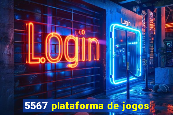 5567 plataforma de jogos