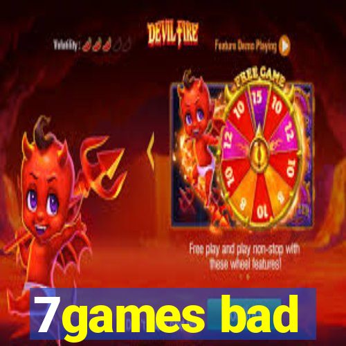 7games bad