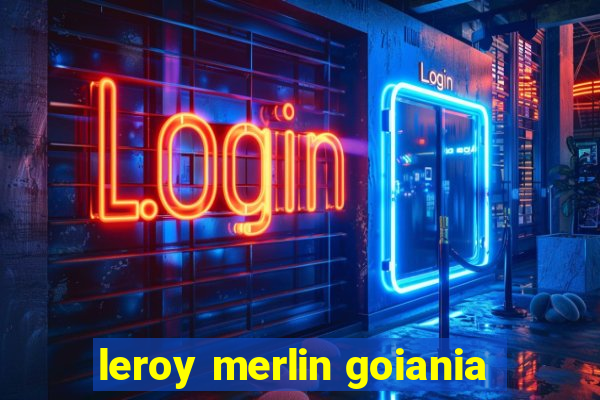 leroy merlin goiania