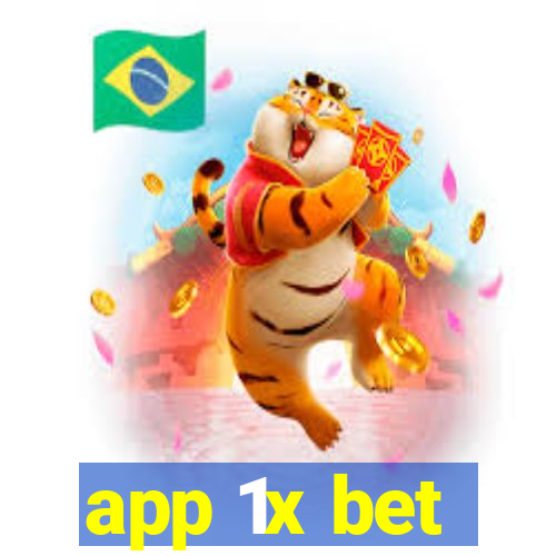 app 1x bet