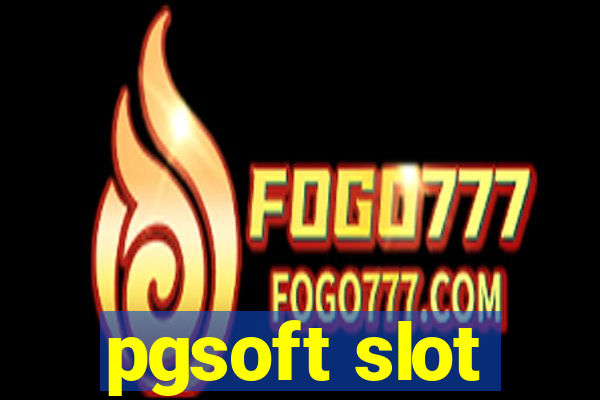 pgsoft slot