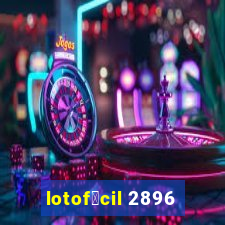 lotof谩cil 2896