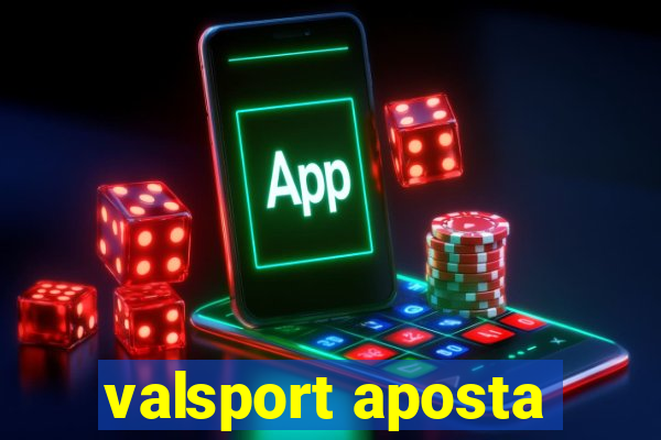 valsport aposta