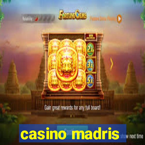 casino madris