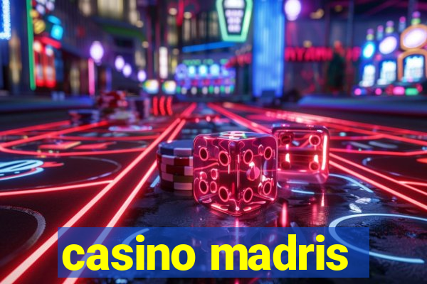 casino madris