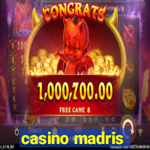 casino madris