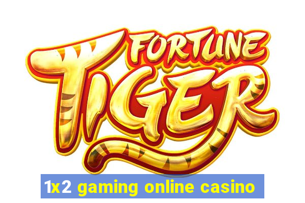 1x2 gaming online casino