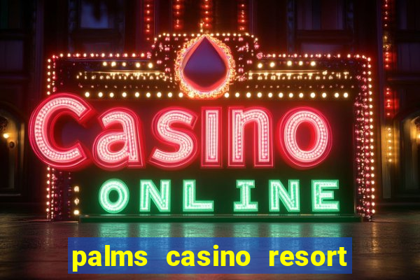 palms casino resort las vegas