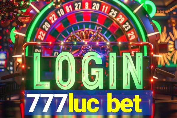 777luc bet