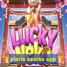 platin casino app