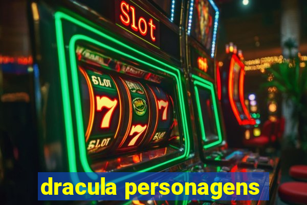 dracula personagens