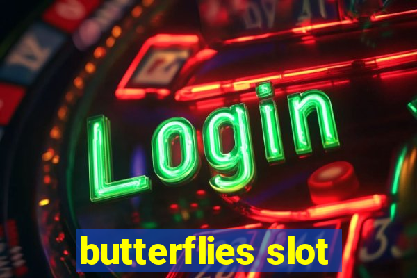 butterflies slot