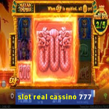 slot real cassino 777