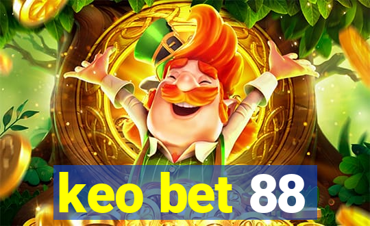 keo bet 88