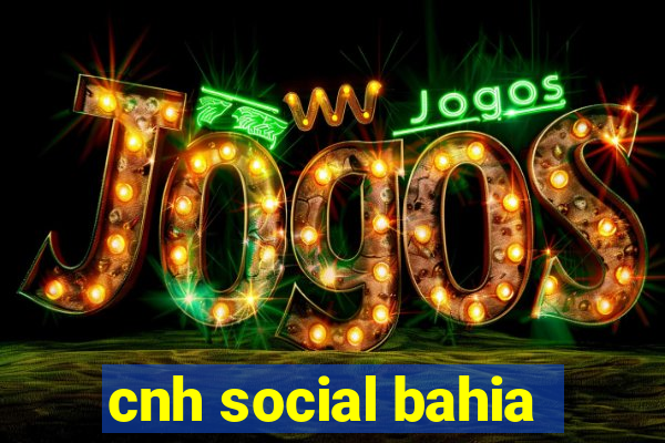 cnh social bahia