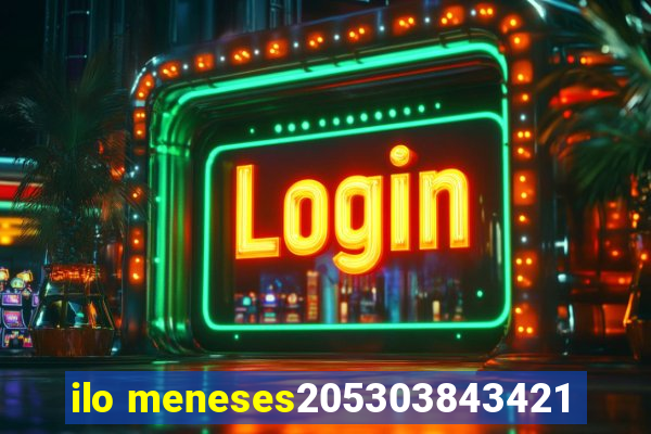 ilo meneses205303843421