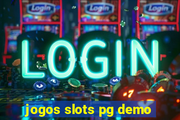 jogos slots pg demo