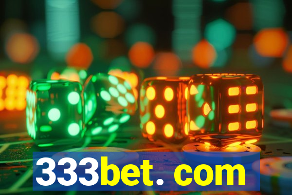 333bet. com