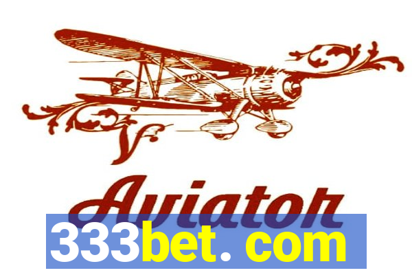 333bet. com