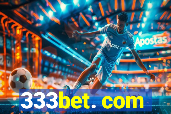 333bet. com