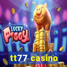 tt77 casino