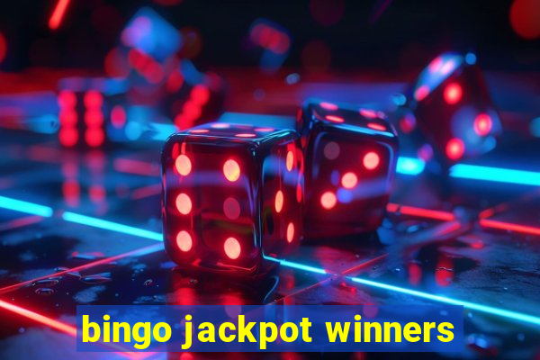 bingo jackpot winners