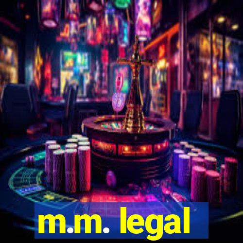 m.m. legal