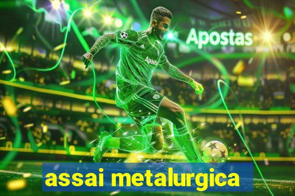 assai metalurgica