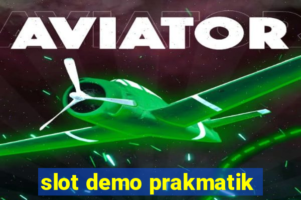 slot demo prakmatik