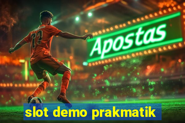 slot demo prakmatik