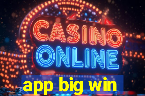 app big win