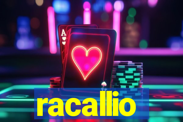 racallio